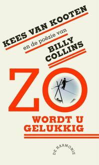 Zo Wordt U Gelukkig - Boek Kees van Kooten (9061699576)