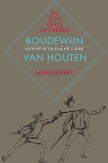 Zo zijn onze manieren - Boek Boudewijn van Houten (9492161249)