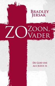 Zo Zoon, zo Vader - Boek Bradley Jersak (9043527831)