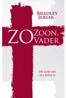 Zo Zoon, zo Vader - Boek Bradley Jersak (9043527831)