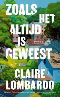 Zoals het altijd is geweest -  Claire Lombardo (ISBN: 9789023962687)