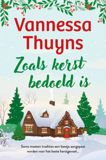 Zoals kerst bedoeld is -  Vannessa Thuyns (ISBN: 9789032521752)