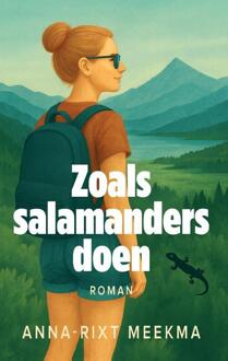 Zoals salamanders doen -  Anna-Rixt Meekma (ISBN: 9789090408453)
