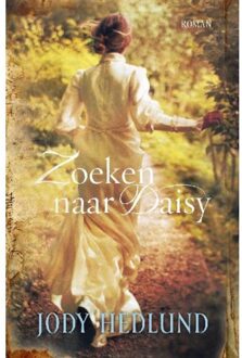 Zoeken naar Daisy - Boek Jody Hedlund (9029721367)