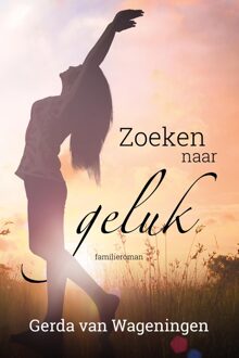 Zoeken naar geluk - eBook Gerda van Wageningen (9401913307)