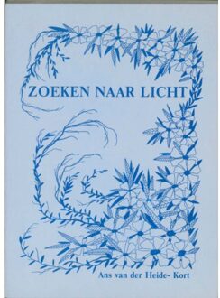 Zoeken naar licht - Boek A. van der Heide-Kort (9050640346)