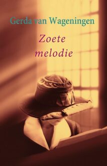Zoete melodie - eBook Gerda van Wageningen (9059778596)