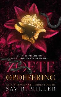 Zoete opoffering -  Sav R. Miller (ISBN: 9789464404630)