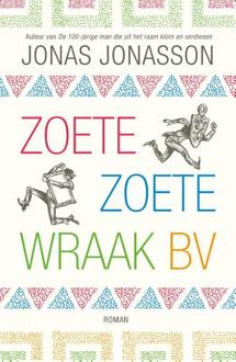 Zoete, Zoete Wraak BV -  Jonas Jonasson (ISBN: 9789400519923)