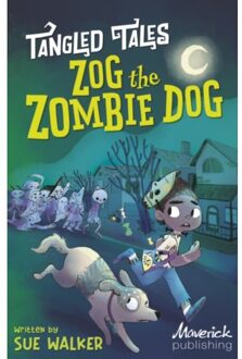 Zog The Zombie Dog / The Grim Reaper's Apprentice - Tangled Tales - Walker, Sue