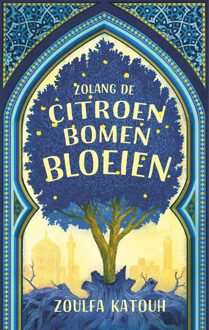 Zolang de citroenbomen bloeien - Zoulfa Katouh - ebook