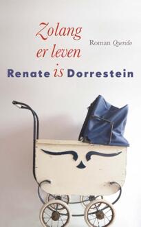 Zolang er leven is - Boek Renate Dorrestein (9021406829)