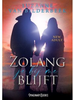 Zolang Je Bij Me Blijft - S.D. van Bilderbeek