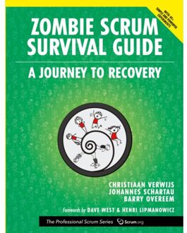 Zombie Scrum Survival Guide - The Professional Scrum Series - Christiaan Verwijs
