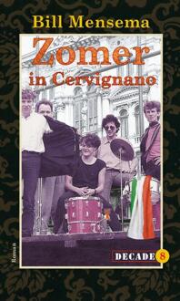 Zomer in Cervignano -  Bill Mensema (ISBN: 9789054524397)