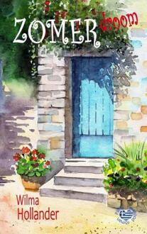 Zomerdroom -  Wilma Hollander (ISBN: 9789464808889)