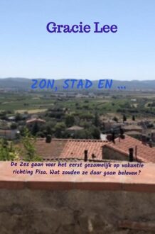 Zon, Stad en ... - Gracie Lee - ebook