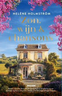 Zon, wijn en chansons -  Heléne Holmström (ISBN: 9789046831618)