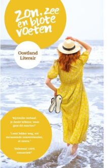 Zon, Zee En Blote Voeten - Oostland Literair