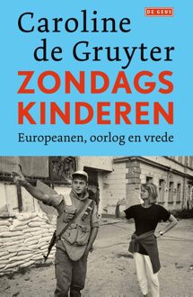 Zondagskinderen - Caroline de Gruyter - ebook