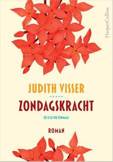 Zondagskracht -  Judith Visser (ISBN: 9789402716894)