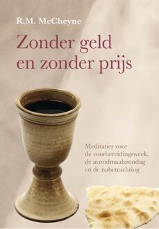 Zonder geld en zonder prijs - eBook R.M. McCheyne (940290526X)