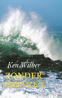 Zonder grenzen - Boek K. Wilber (9063500254)