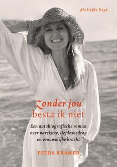 Zonder jou besta ik niet - Petra Kramer - ebook