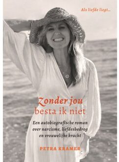 Zonder Jou Besta Ik Niet - Petra Kramer