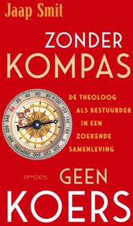 Zonder kompas geen koers -  Jaap Smit (ISBN: 9789044656978)