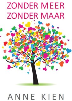 Zonder meer, zonder maar - eBook Anne Kien (9065233911)