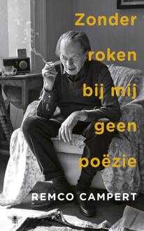 Zonder roken bij mij geen poëzie - eBook Remco Campert (9023499107)