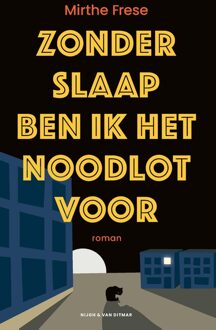 Zonder slaap ben ik het noodlot voor - Mirthe Frese - ebook