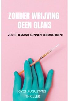 Zonder wrijving geen glans