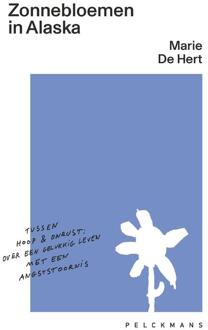 Zonnebloemen in Alaska -  Marie de Hert (ISBN: 9789462349926)