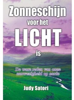 Zonneschijn voor het licht is - Boek Judy Satori (9077677992)