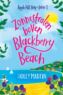 Zonnestralen boven Blackberry Beach -  Holly Martin (ISBN: 9789020557121)