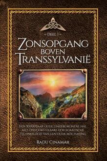 Zonsopgang Boven Transsylvanië - De Boeken Van Radu Cinamar Luxe Editie - Radu Cinamar