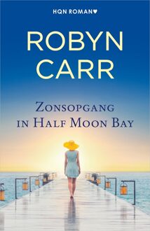 Zonsopgang in Half Moon Bay - Robyn Carr - ebook