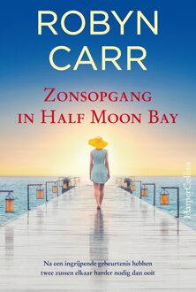 Zonsopgang in Half Moon Bay - Robyn Carr - ebook