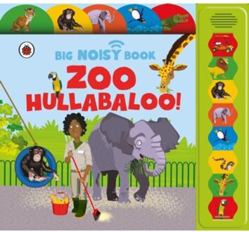 Zoo Hullabaloo! Ladybird Big Noisy Book - Jaclyn Crupi