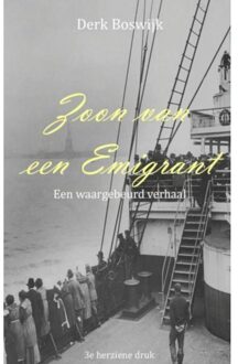 Zoon van een emigrant - Boek Derk Boswijk (9402115587)