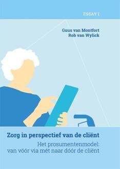 Zorg In Perspectief Van De Cliënt (Deel 1)