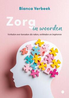 Zorg in woorden -  Bianca Verbeek (ISBN: 9789465287591)
