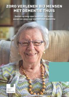 Zorg verlenen bij mensen met dementie thuis -  Expertisecentrum Dementie Vlaanderen (ISBN: 9789493457881)