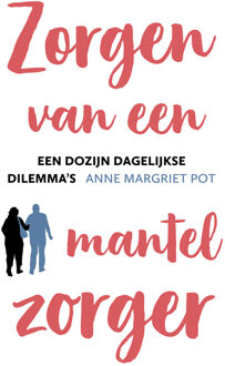 Zorgen van een mantelzorger