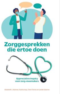 Zorggesprekken die ertoe doen -  Elizabeth Warner (ISBN: 9789089840509)