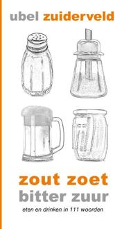 Zout zoet bitter zuur - Boek Ubel Zuiderveld (9081474251)