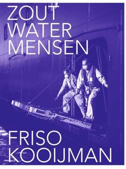 Zoutwatermensen -  Friso Kooijman (ISBN: 9789462265646)