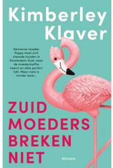 Zuid-moeders breken niet